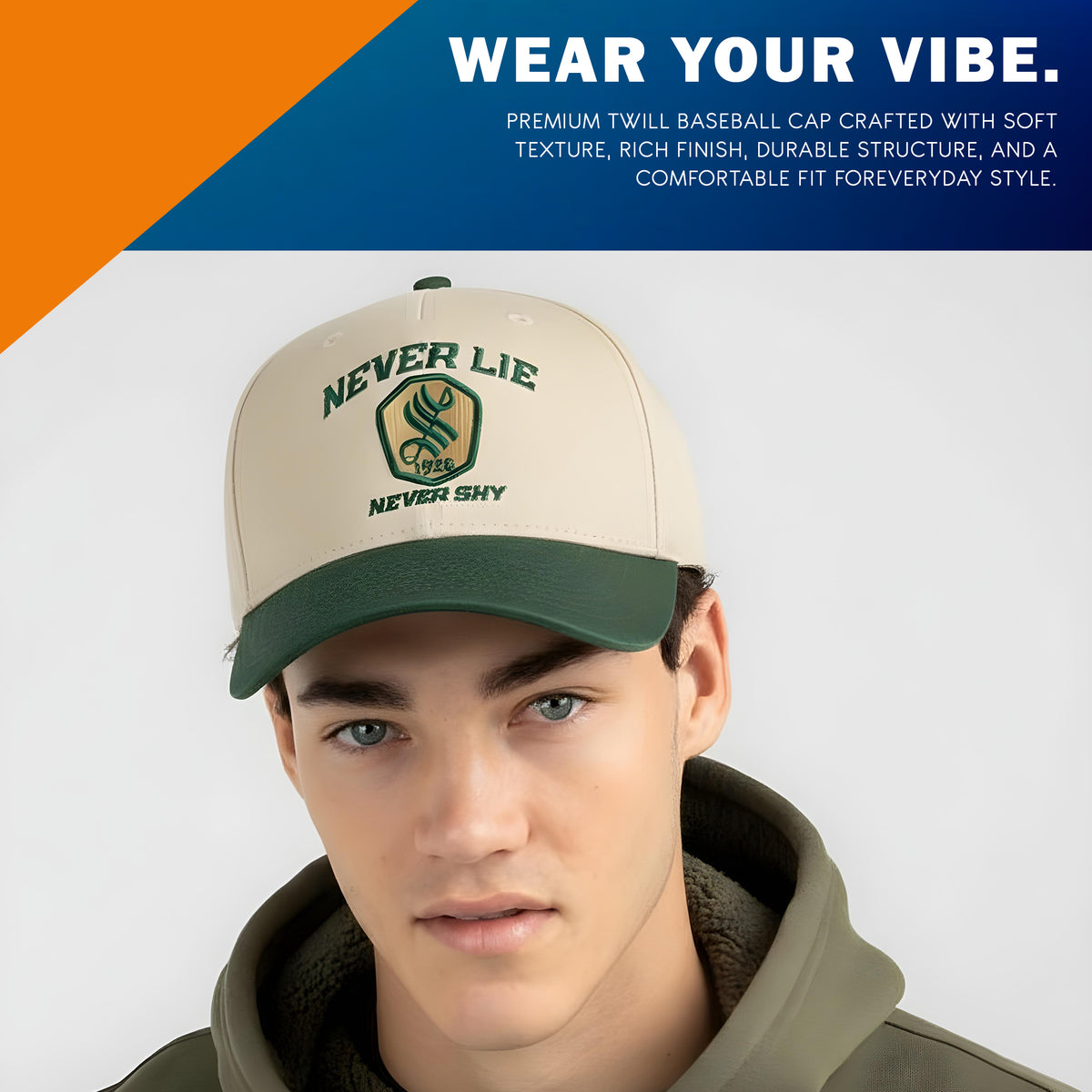 Beige and green baseball cap with 'Never Lie' branding on a model against a colorful background.